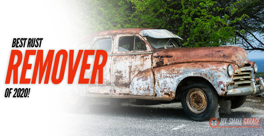 rust removers, rust, how to remove rust, rust converters, convert rust, get rid of rust, car rust, remove rust from car, best rust removers